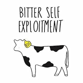 Bitter Self Exploitment